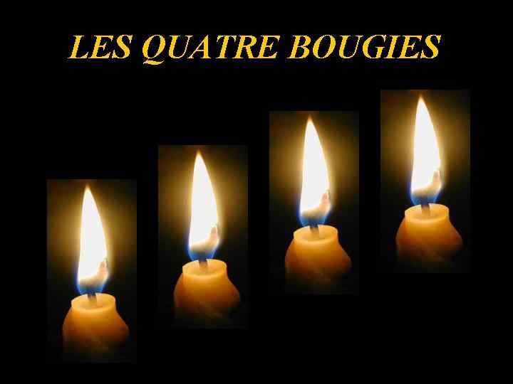 Les quatre bougies
